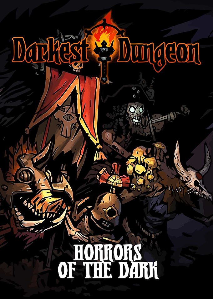 Darkest Dungeon Horrors of the Dark