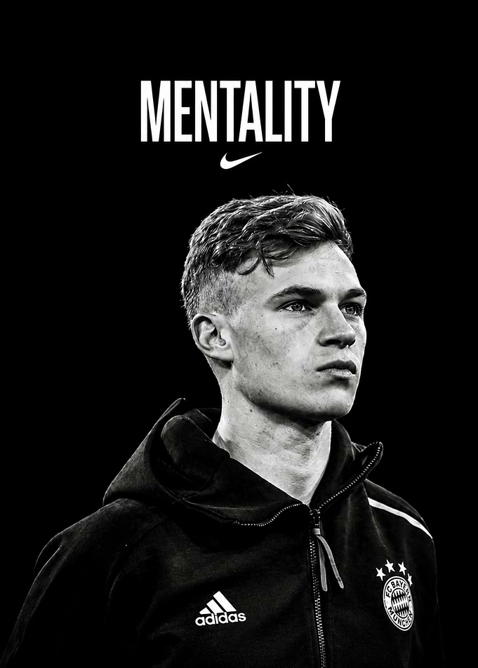 Joshua Kimmich Mentality Inspirational Portrait