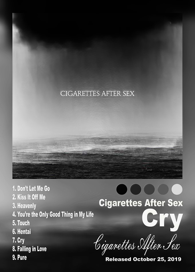 Cigarettes After Sex Cry Album Poster