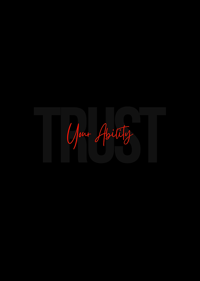Trust Your Ability Motivational Quote