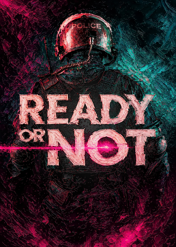 Ready or Not Tactical Game Poster