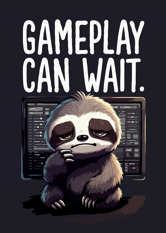 Gameplay Can Wait Sloth Illustration