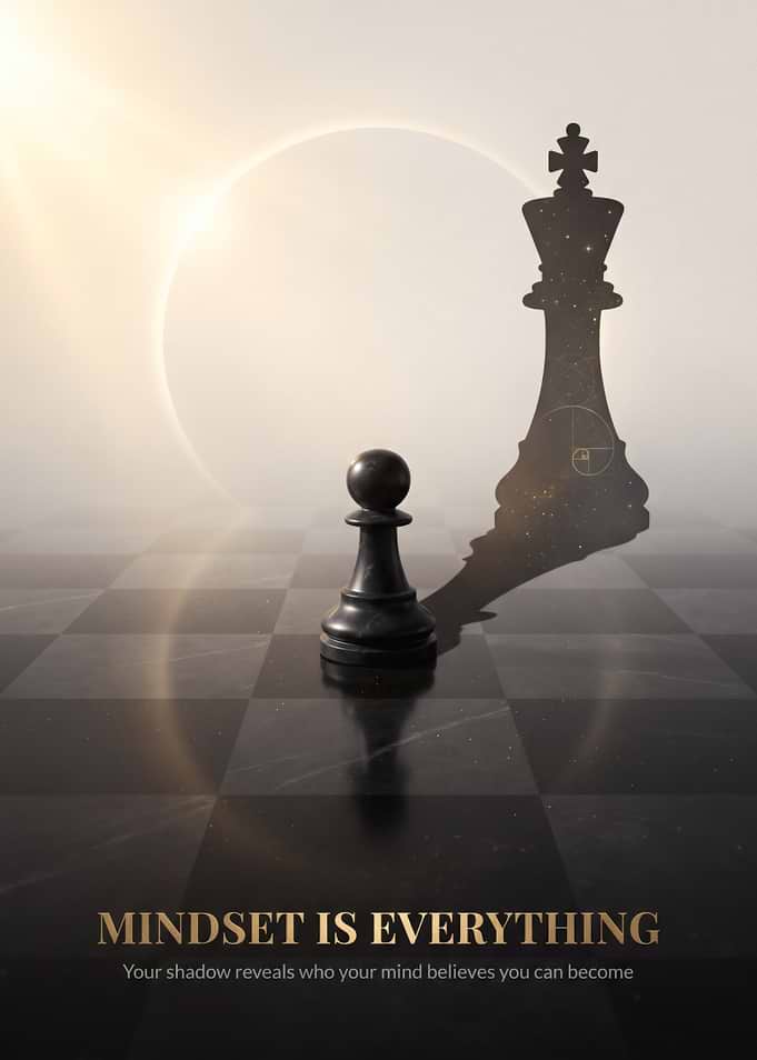 Mindset Is Everything Chess