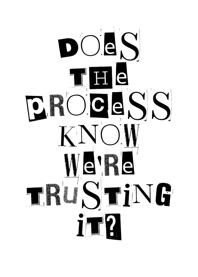 Does The Process Know We're Trusting It?