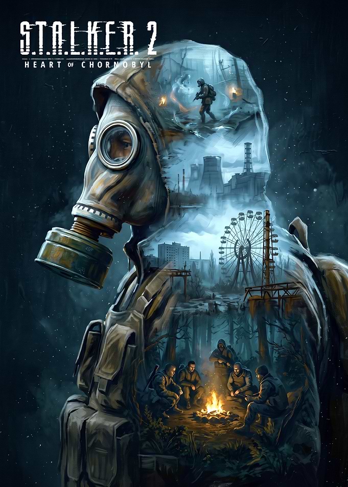 S.T.A.L.K.E.R. 2 Heart of Chornobyl Poster