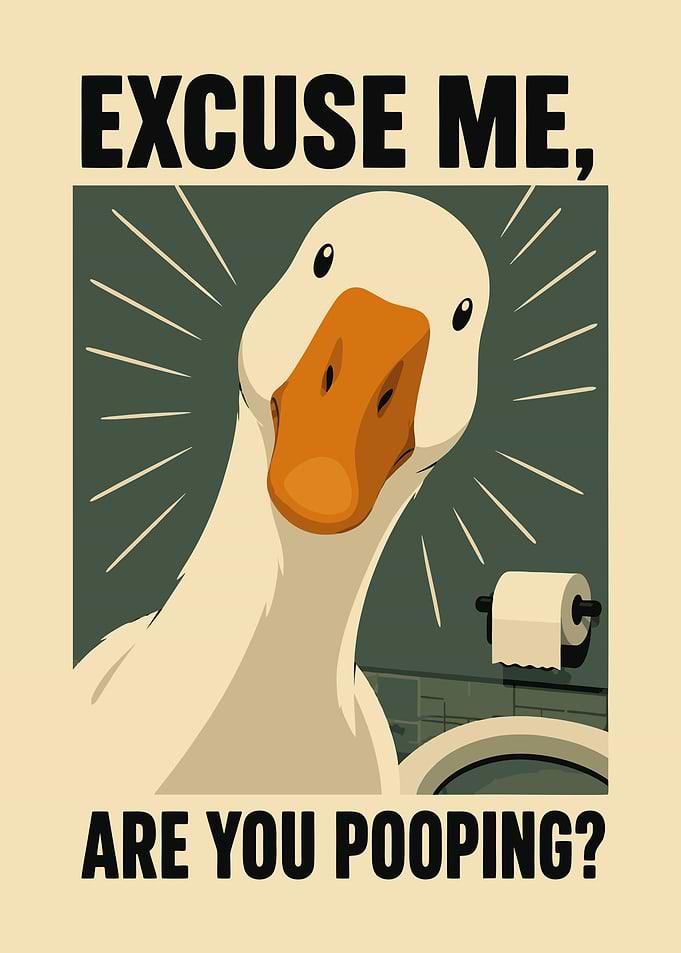 Funny Goose Bathroom Poster