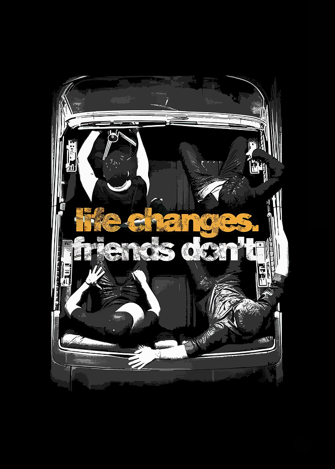 Life Changes Friends Don't Car Graphic