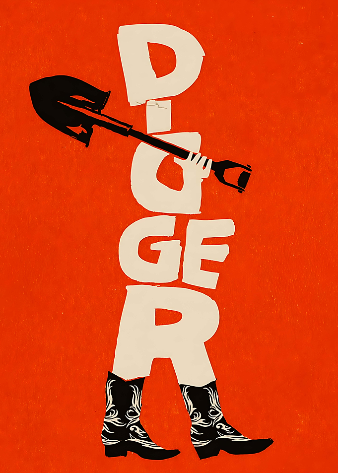 Digger Typography Poster