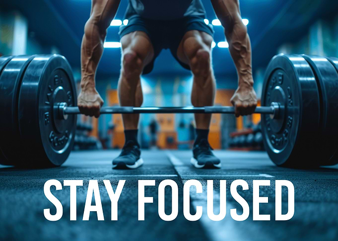 Stay Focused Weightlifting Motivational Poster