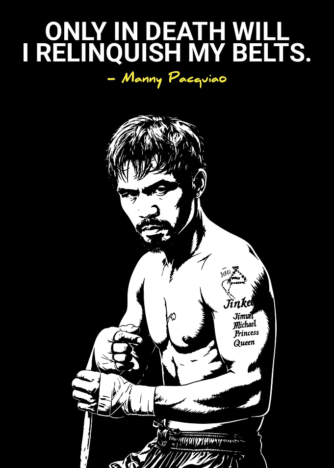 Manny Pacquiao Boxing Quote Poster
