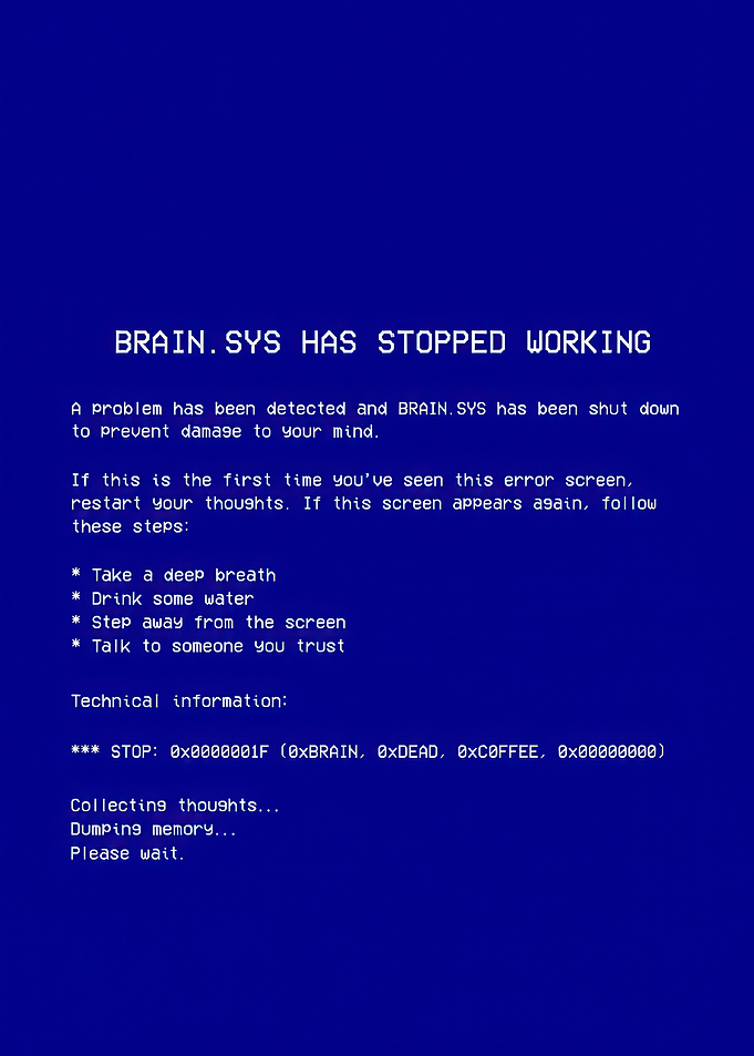 Brain System Error Blue Screen