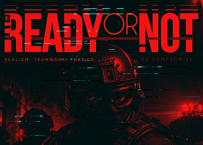 Ready or Not Tactical Game Poster