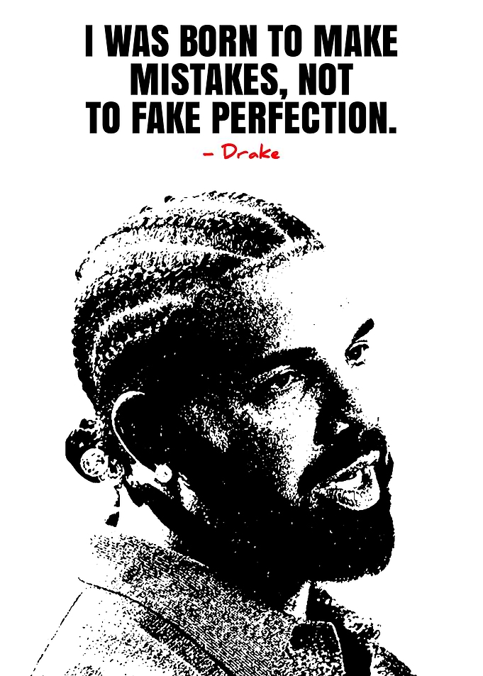 Drake Inspirational Quote Poster