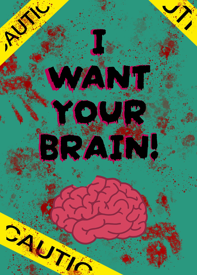 Zombie Themed Brain Warning Poster