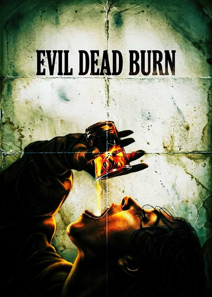 Evil Dead Burn Horror Poster