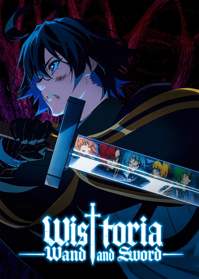 Wistoria: Wand and Sword Anime Poster
