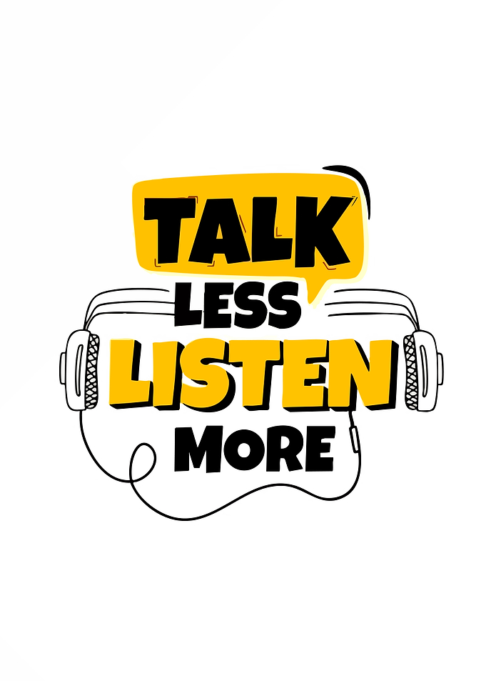 Talk Less Listen More Typography Art
