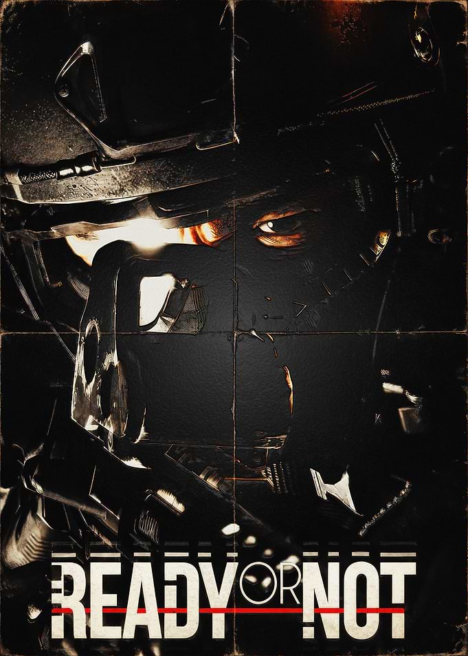 Ready or Not Tactical Game Poster
