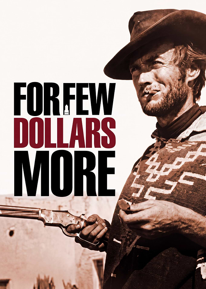For a Few Dollars More Poster