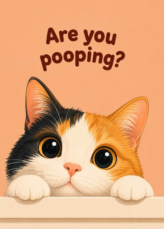 Funny Cat Are You Pooping?