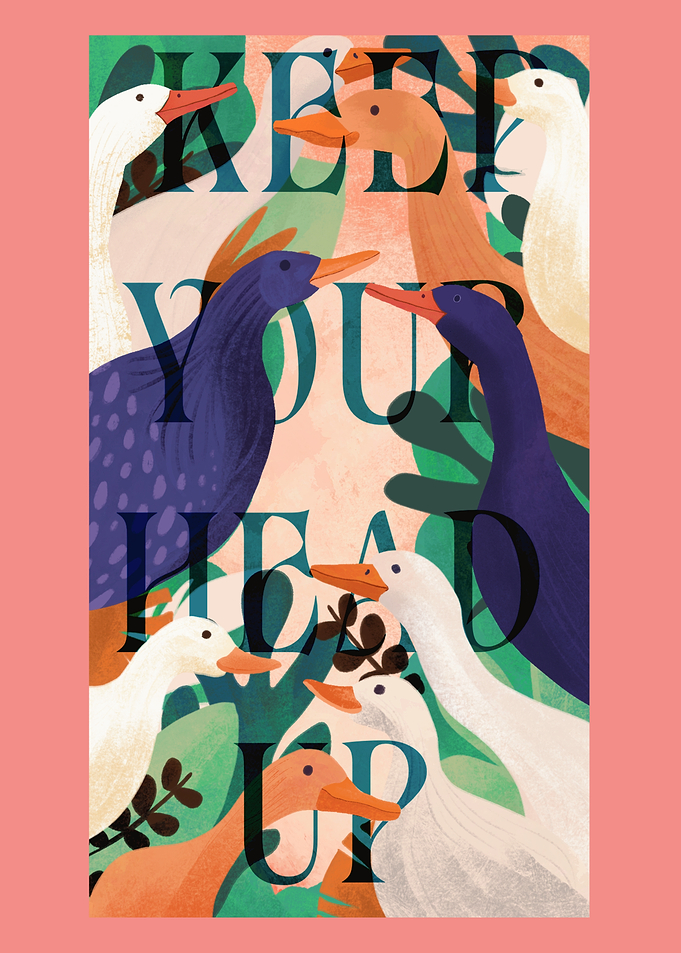 Keep Your Head Up Duck Illustration