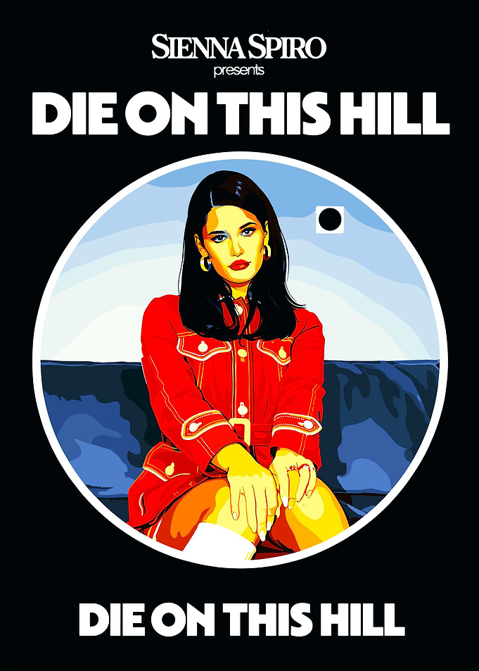 Sienna Spiro Die On This Hill Poster