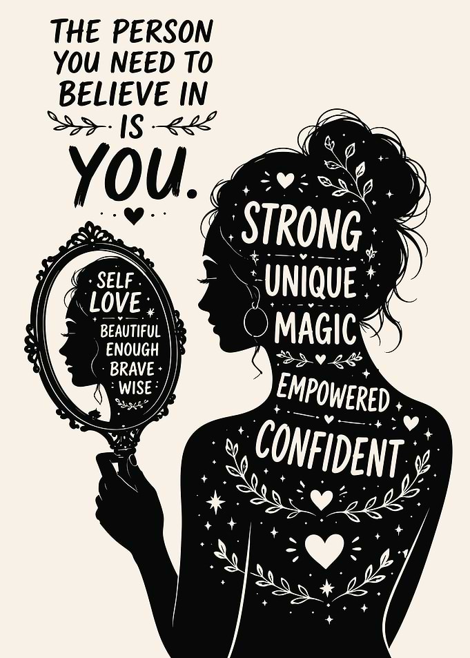Believe In Yourself Inspirational Art