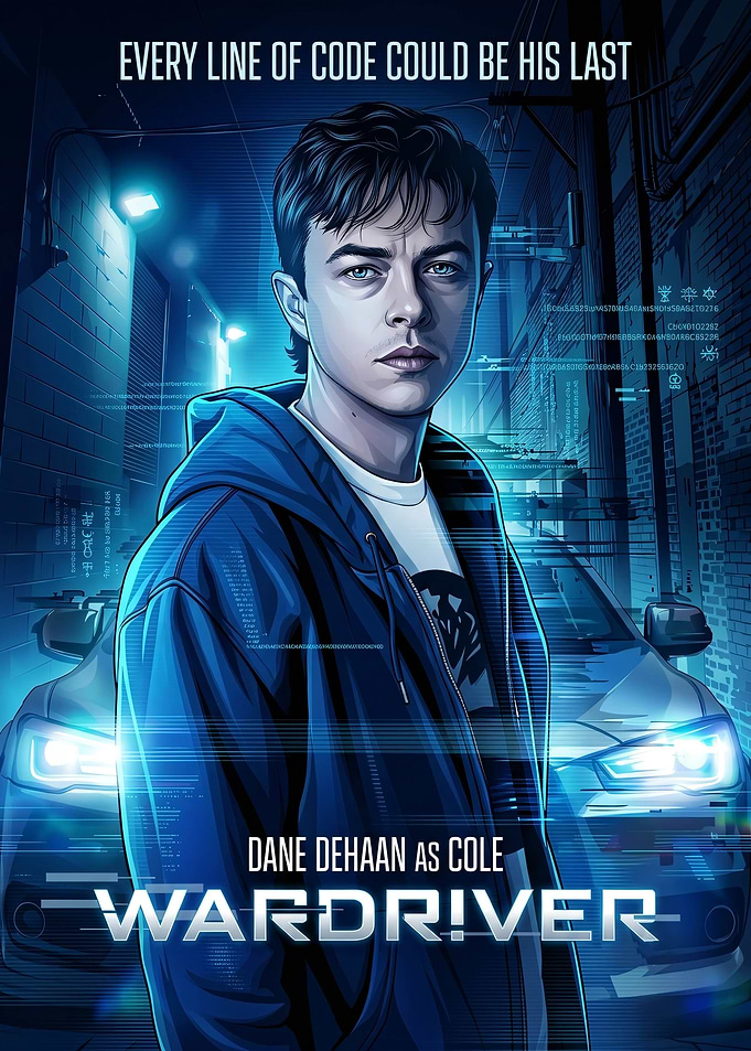 Wardriver Movie Poster Featuring Dane DeHaan