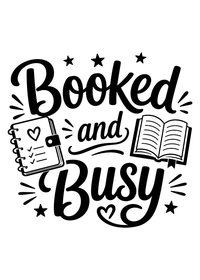 Booked and Busy Funny Bookworm Quote Poster