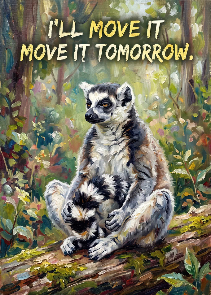Lazy Lemur Procrastination Art