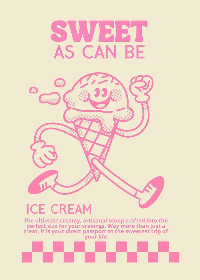 Sweet As Can Be Ice Cream Poster