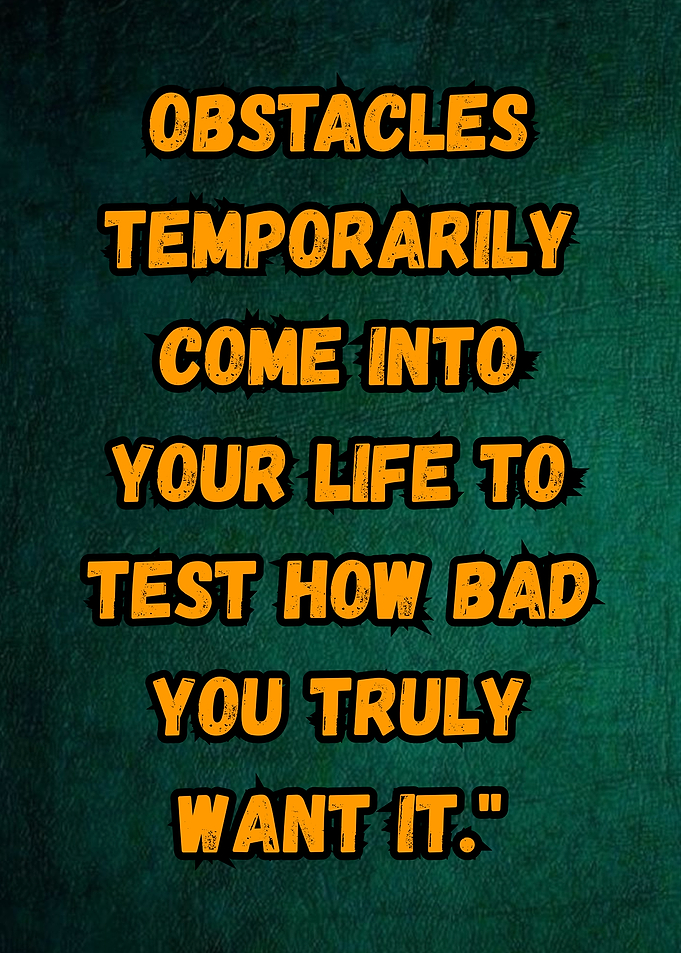 Inspirational Quote About Overcoming Obstacles
