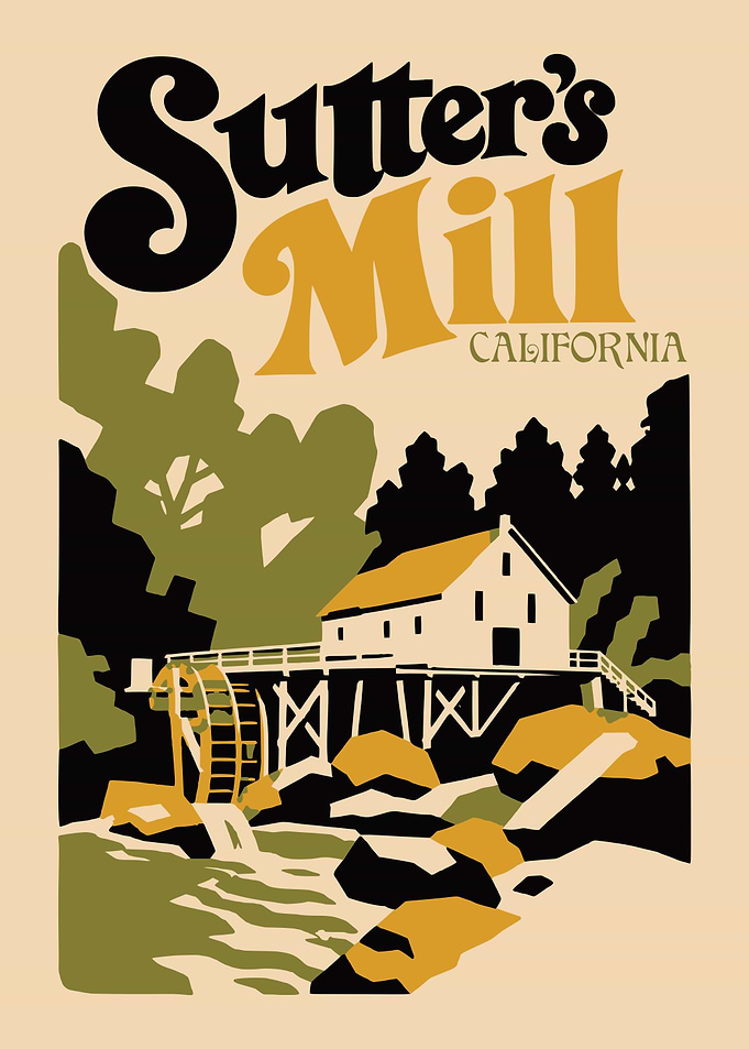 Sutter's Mill California Vintage Poster