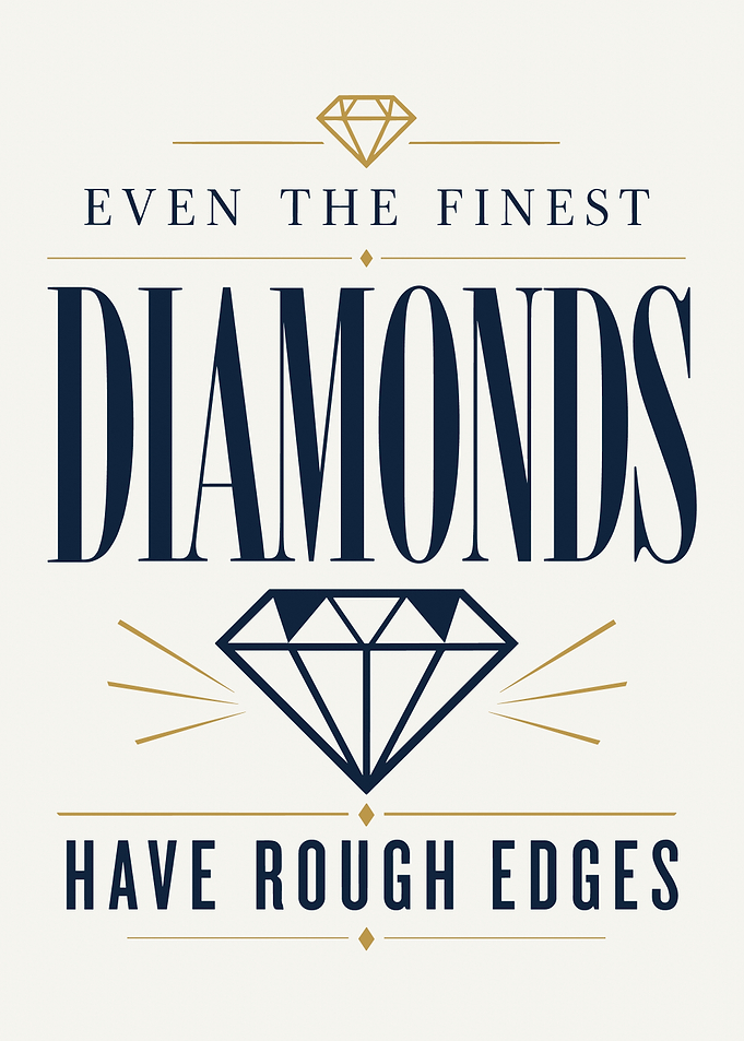 Imperfect Diamonds Inspirational Positive Quote Poster