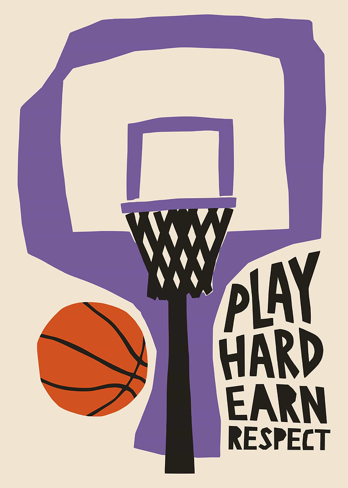 Play Hard Earn Respect Basketball Poster
