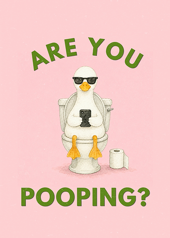 Funny Duck on Toilet Poster 'Are You Pooping?'