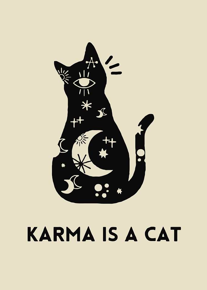 Karma Is A Cat Celestial Art