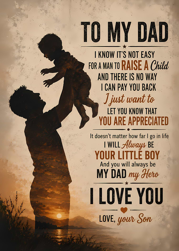 To My Dad Inspirational Poster