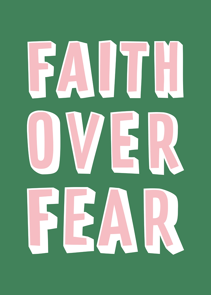 Faith Over Fear Poster (Pink/White/Green)