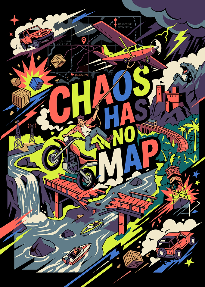 Chaos Has No Map Action Poster