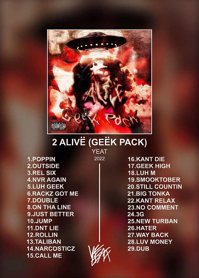 Yeat 2 Alivë Geek Pack Tracklist Poster