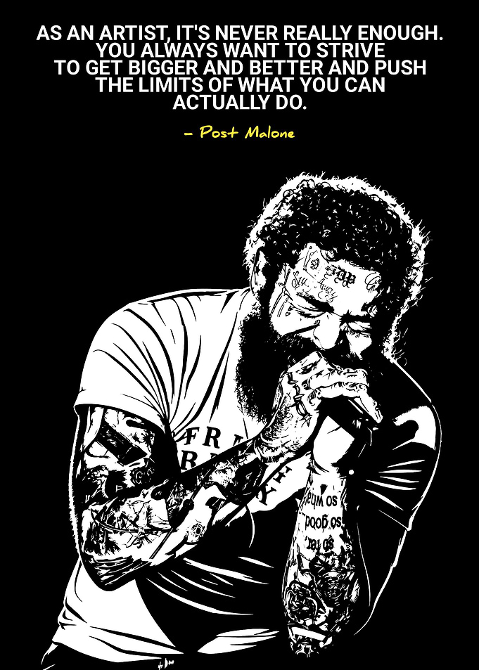 Post Malone Inspirational Quote Poster
