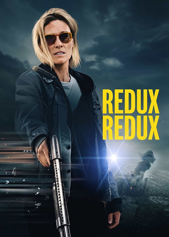 Redux Redux Action Movie Poster