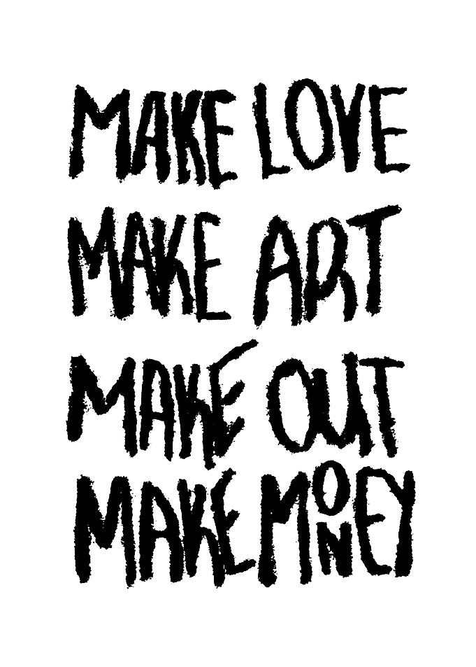 Make Love Make Art Typography Poster