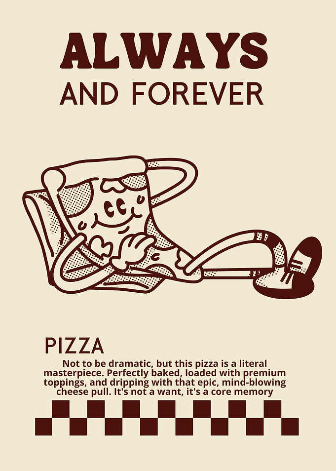 Always and Forever Pizza Poster