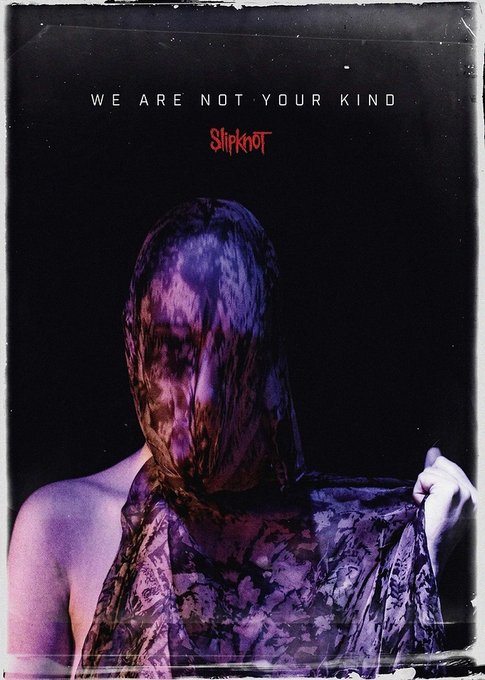 Slipknot We Are Not Your Kind Poster