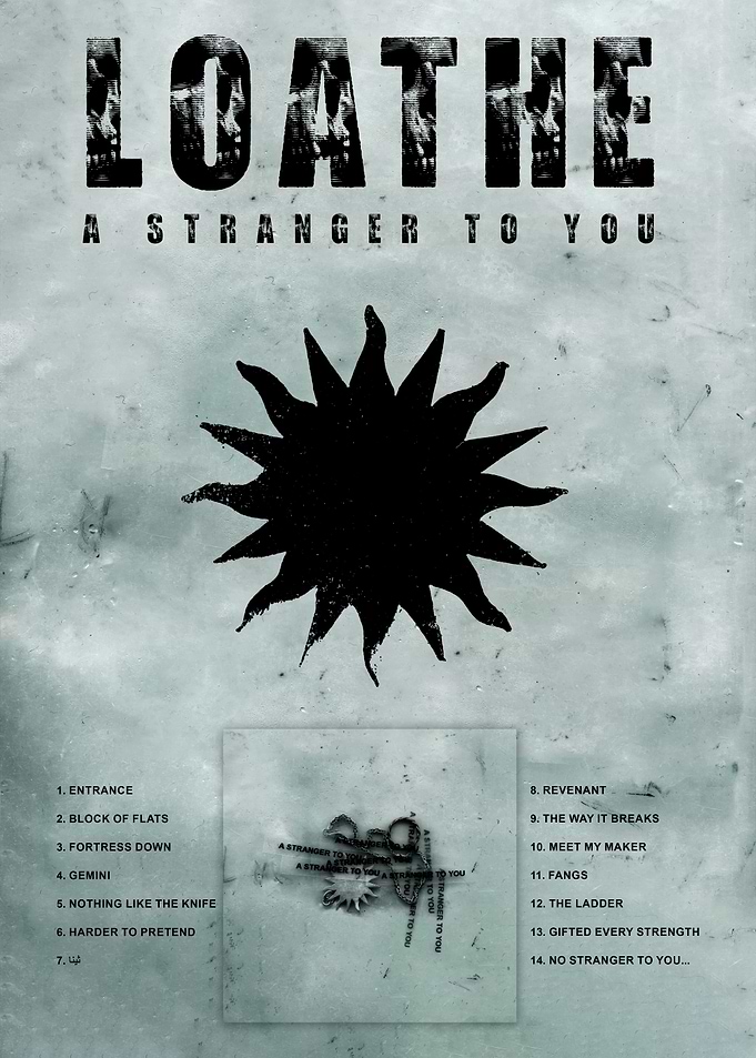 Loathe A Stranger To You Poster