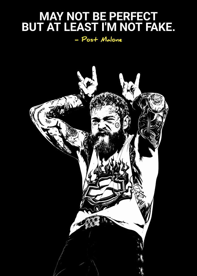 Post Malone Inspirational Quote Poster