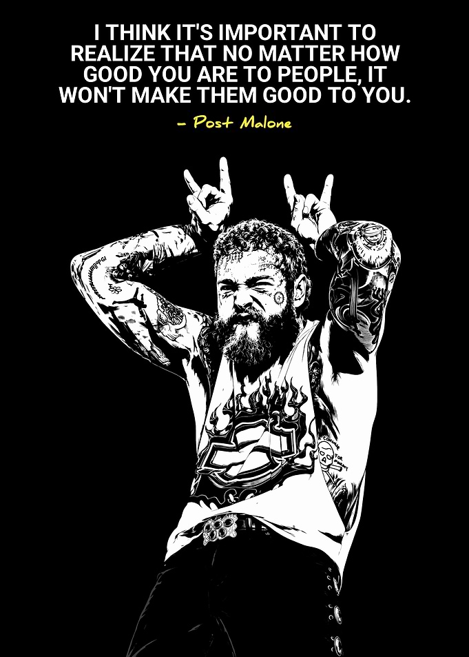 Post Malone Inspirational Quote Poster