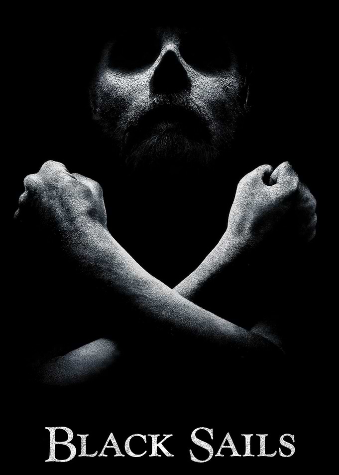 Black Sails TV Show Poster